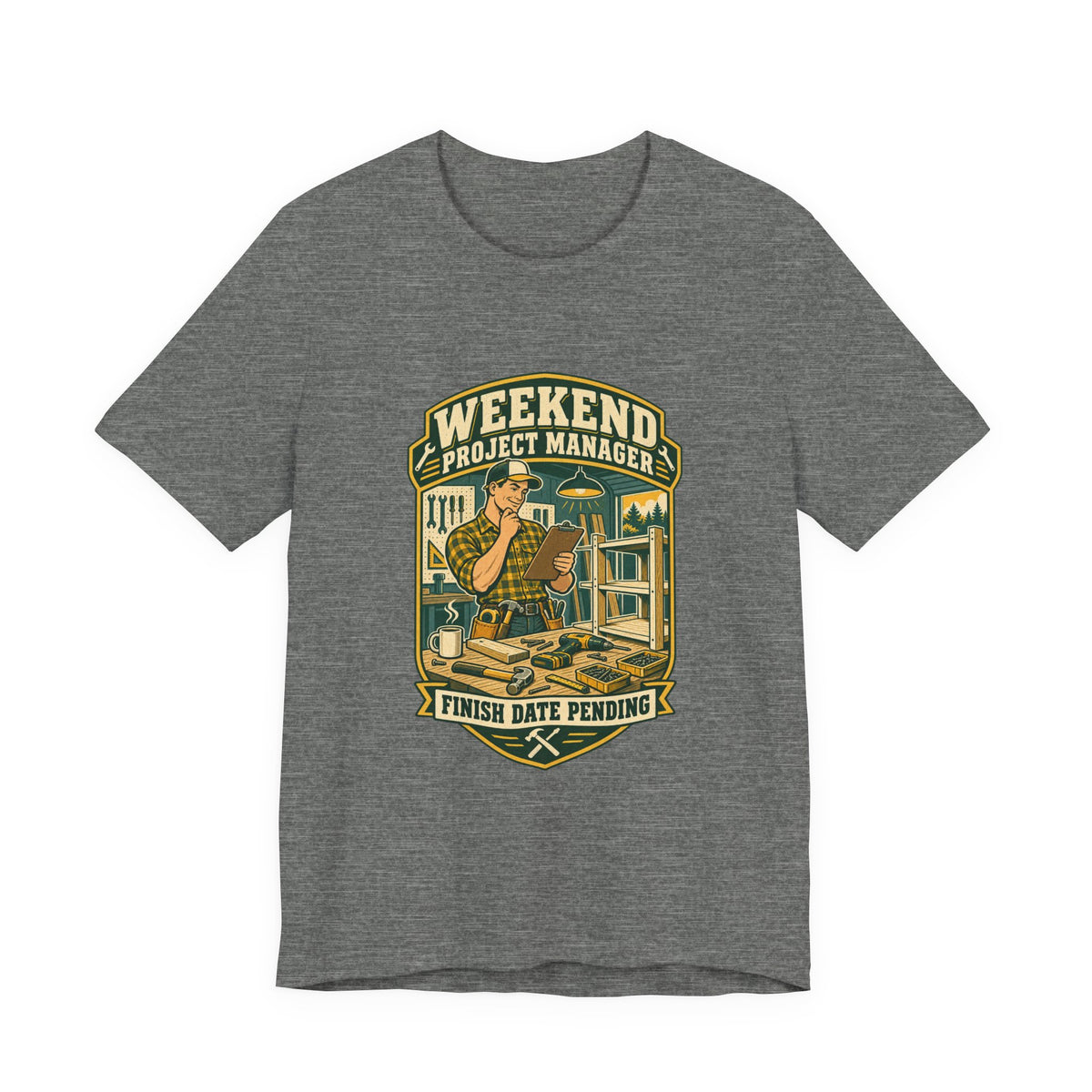 Weekend Project Manager T-Shirt, Finish Date Pending DIY Workshop Vintage Tee