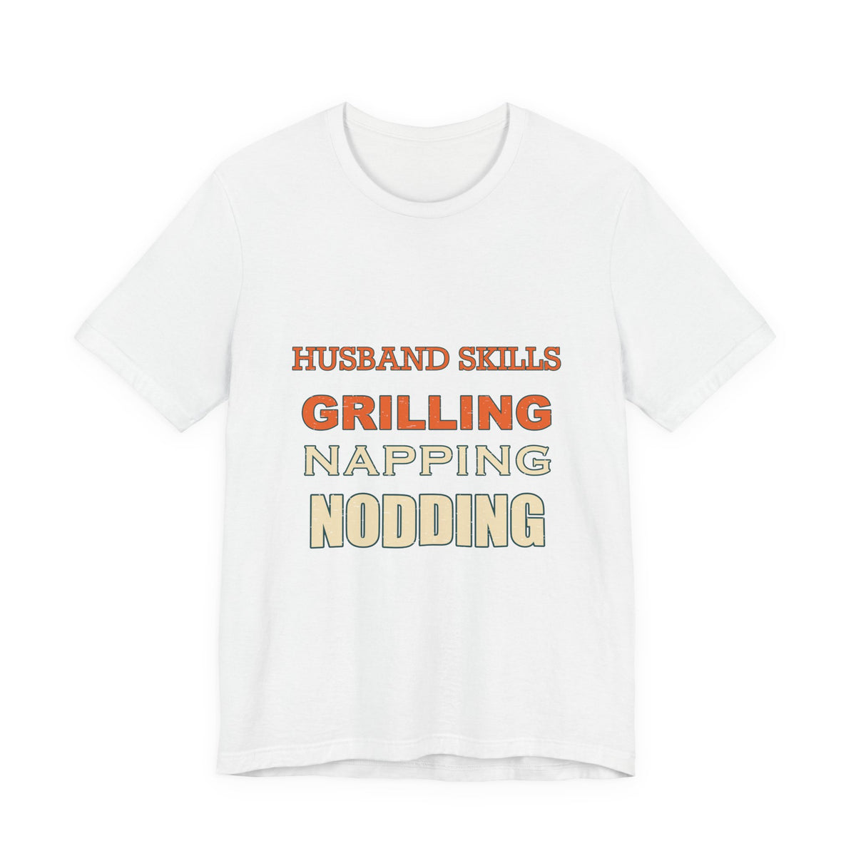 Husband Skills T-Shirt — Grilling, Napping & Nodding Vintage Humor Tee
