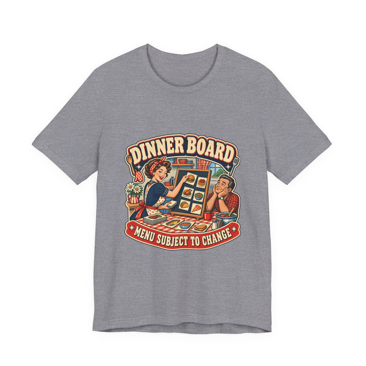 Dinner Board Menu Subject to Change Retro Vintage Food Humor T-Shirt
