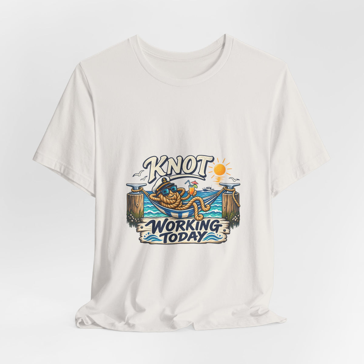 Knot Working Today Nautical T-Shirt — Funny Relaxed Sailor Beach Design