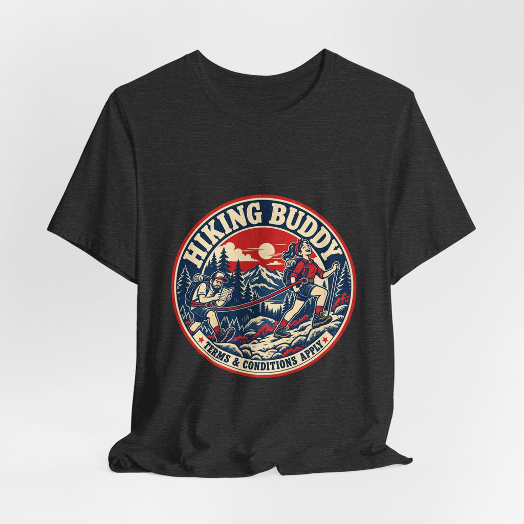 Hiking Buddy T-Shirt — Vintage Mountain Trekking Tee with Terms & Conditions Apply
