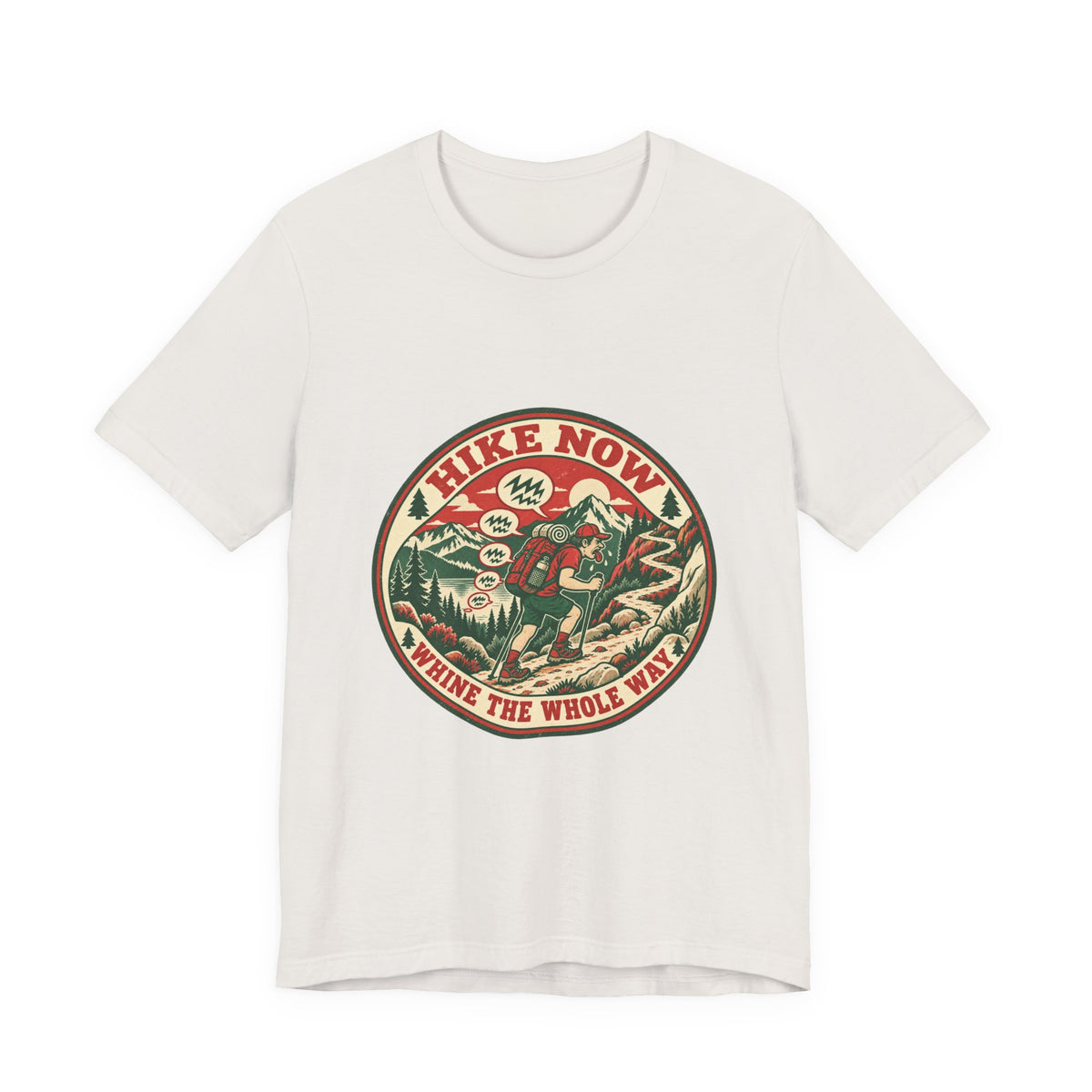 Hike Now, Wine the Whole Way T-Shirt — Funny Vintage Hiking Mountain Tee