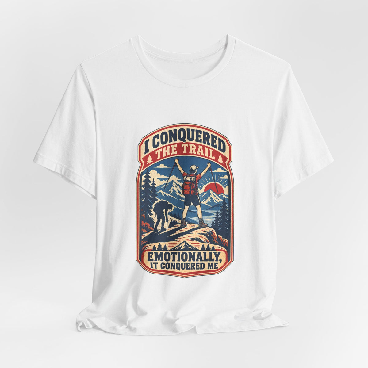 I Conquered the Trail T-Shirt — Funny Hiking Adventure Tee with Vintage Mountain Artwork