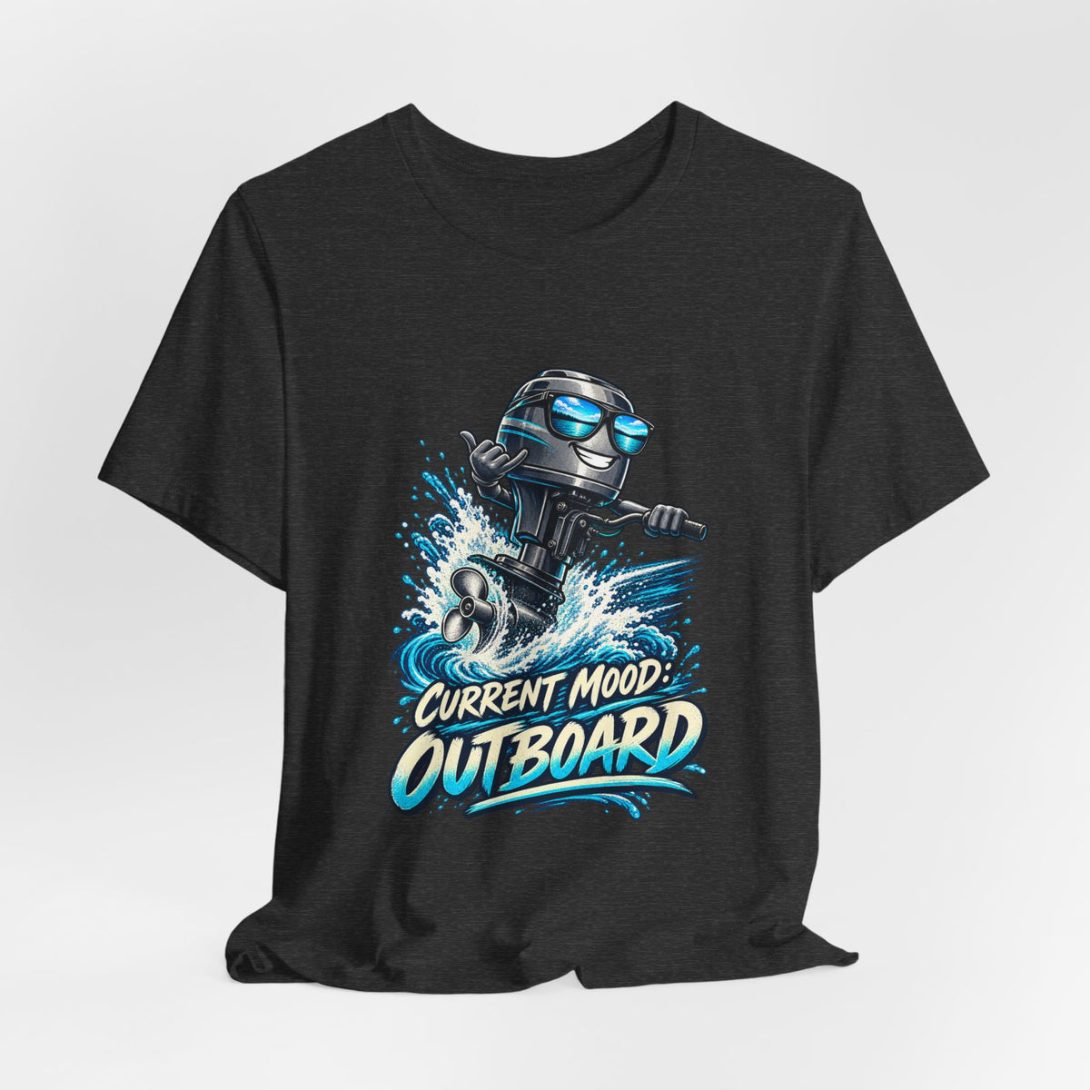 Current Mood: Outboard T-Shirt — Funny Boating and Outboard Motor Graphic Tee