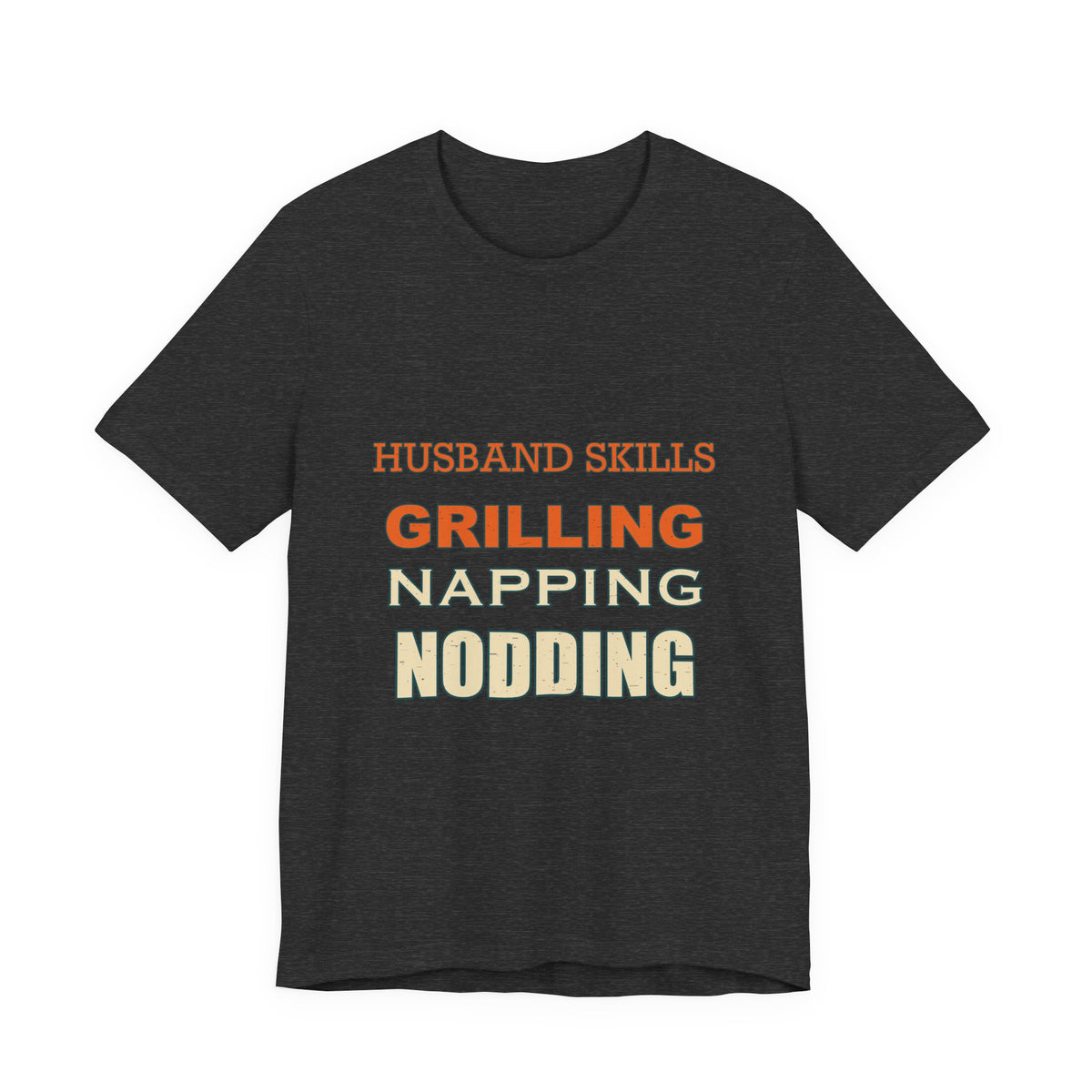 Husband Skills T-Shirt — Grilling, Napping & Nodding Vintage Humor Tee