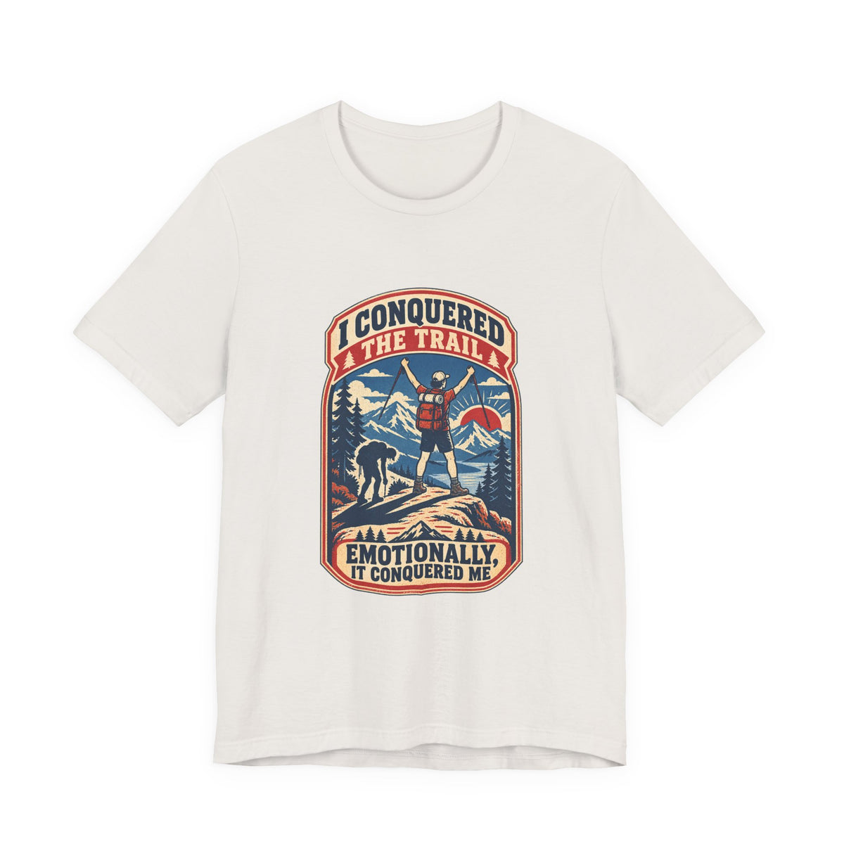 I Conquered the Trail T-Shirt — Funny Hiking Adventure Tee with Vintage Mountain Artwork