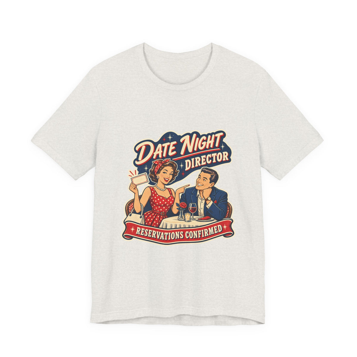 Date Night Director T-Shirt — Reservations Confirmed Retro Couple Dinner Date Tee