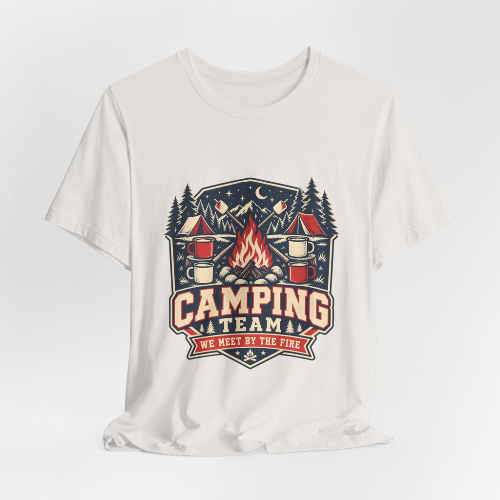 Camping Team T-Shirt — Vintage Campfire Adventure Tee with “We Meet by the Fire”