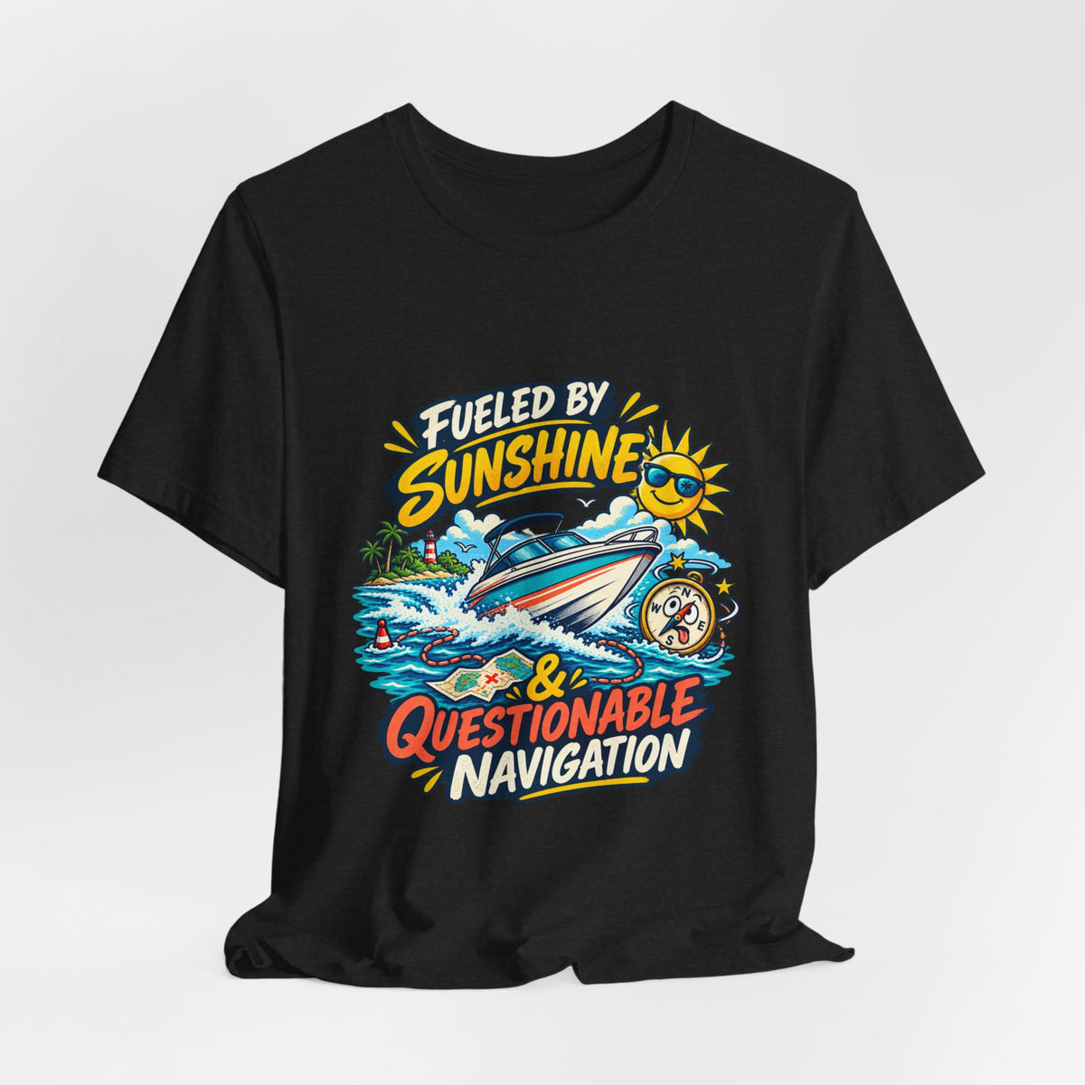 Fueled by Sunshine & Questionable Navigation Boat Adventure T-Shirt