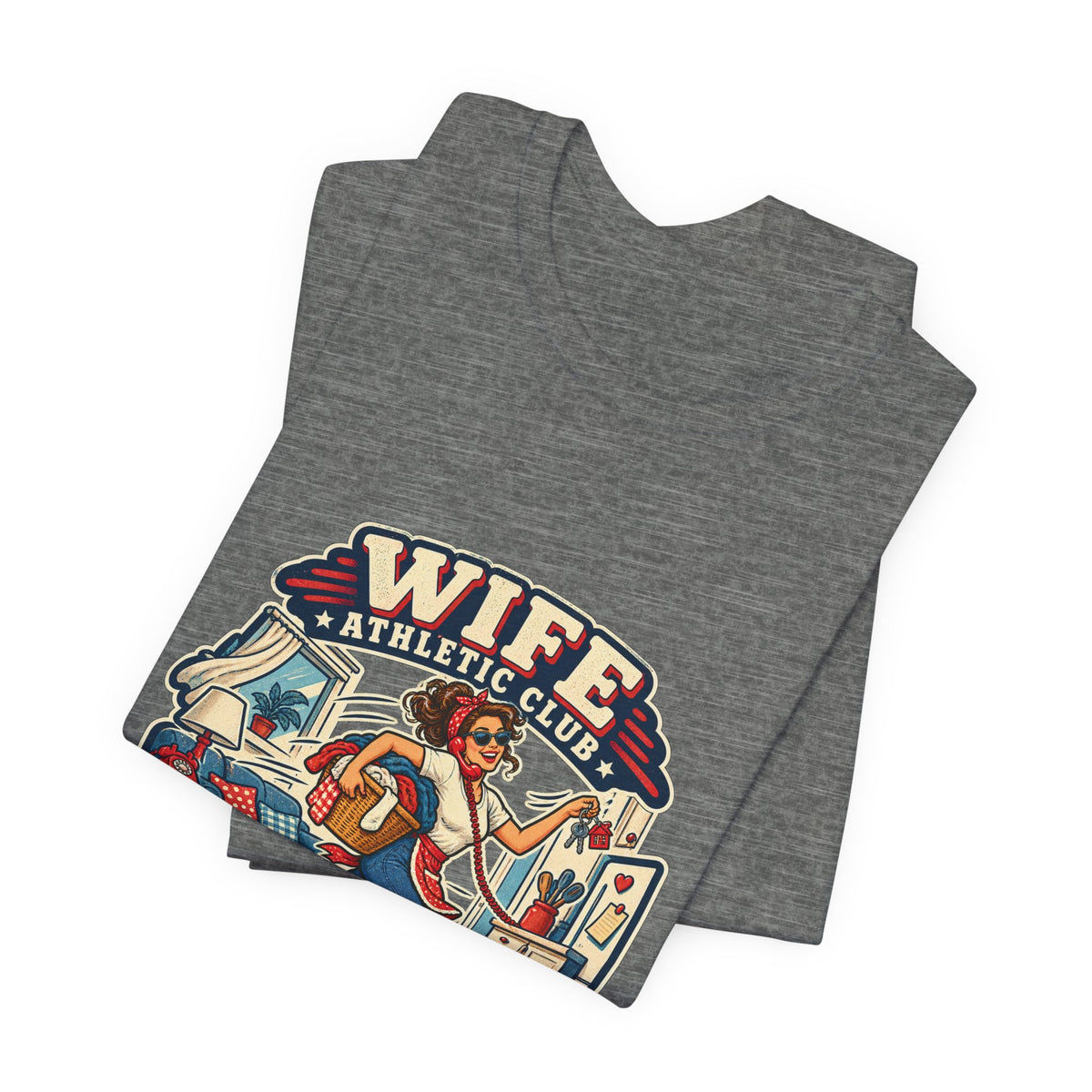 Wife Athletic Club Running the House T-Shirt — Retro Homemaker Humor Tee