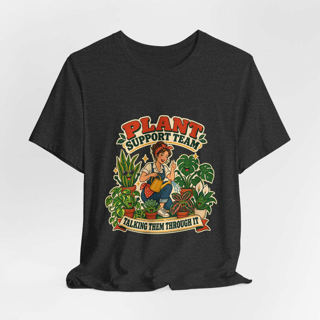 Plant Support Team T-Shirt, Talking Them Through It Vintage Plant Lady Tee