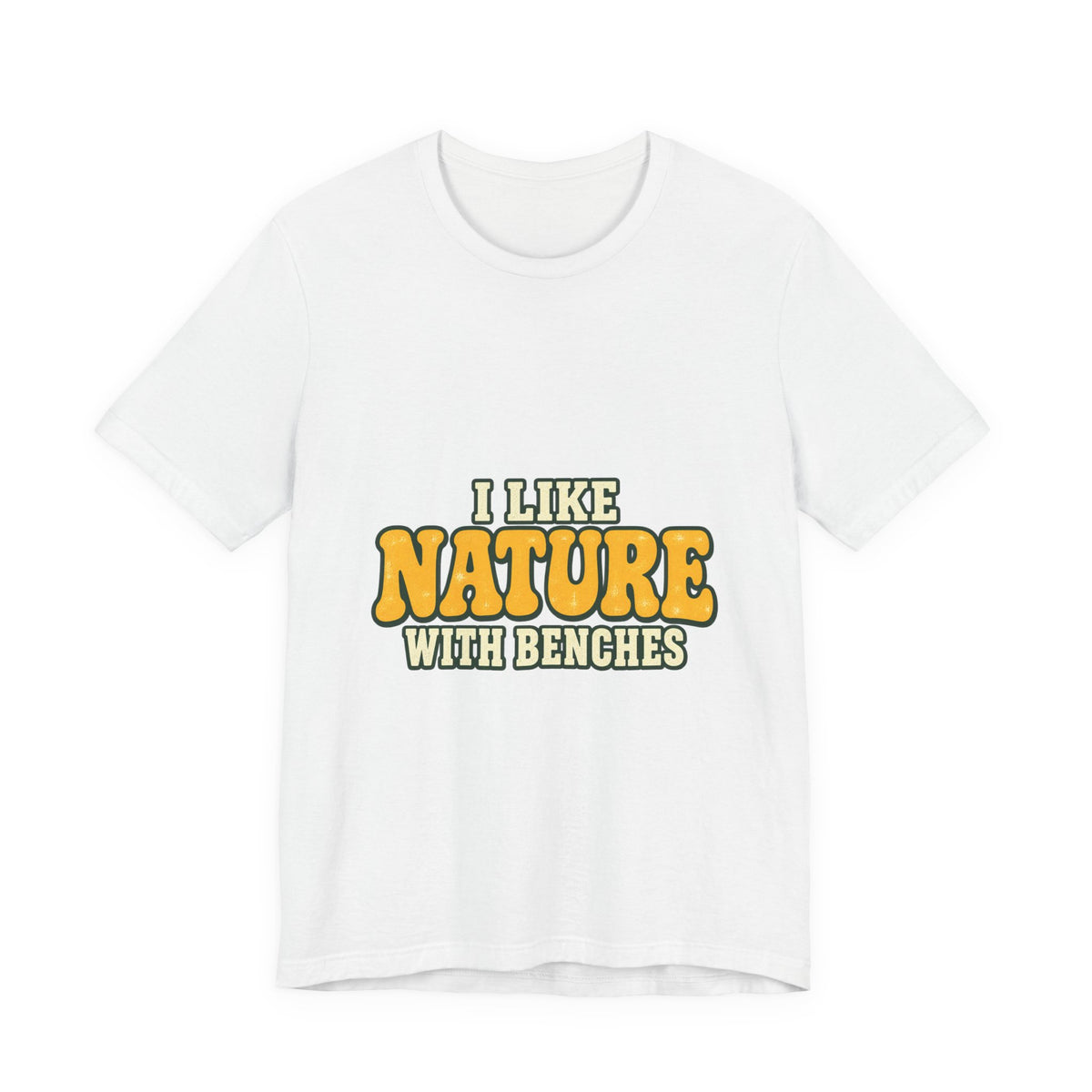 I Like Nature with Benches T-Shirt — Funny Vintage Outdoor Hiking Tee