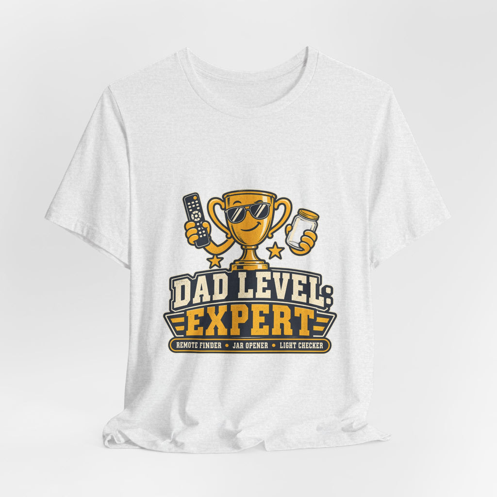 Dad Level Expert T-Shirt — Funny Trophy Dad Gift with Remote Finder, Jar Opener & Light Checker