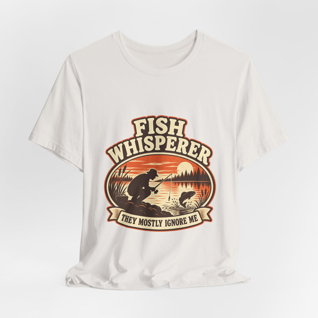 Fish Whisperer They Mostly Ignore Me Vintage Fishing T-Shirt