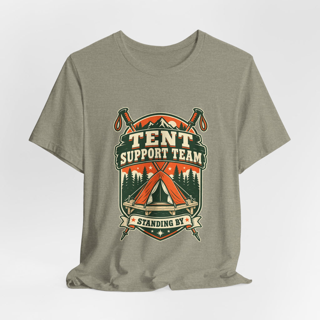 Tent Support Team T-Shirt — Standing By Vintage Camping Tee