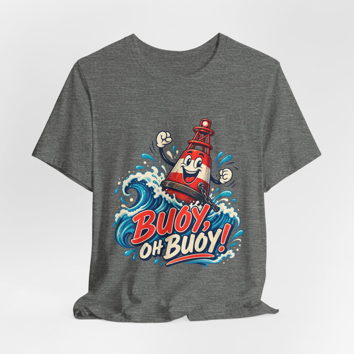Buoy Oh Buoy Nautical Vintage T-Shirt — Funny Lighthouse Buoy Ocean Wave Design