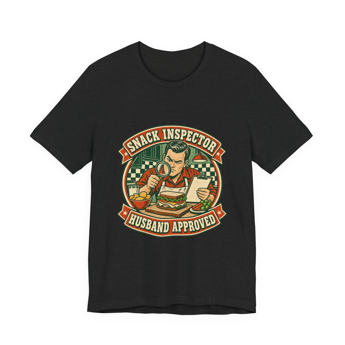 Snack Inspector Husband Approved T-Shirt – Vintage Food Detective Humor Tee