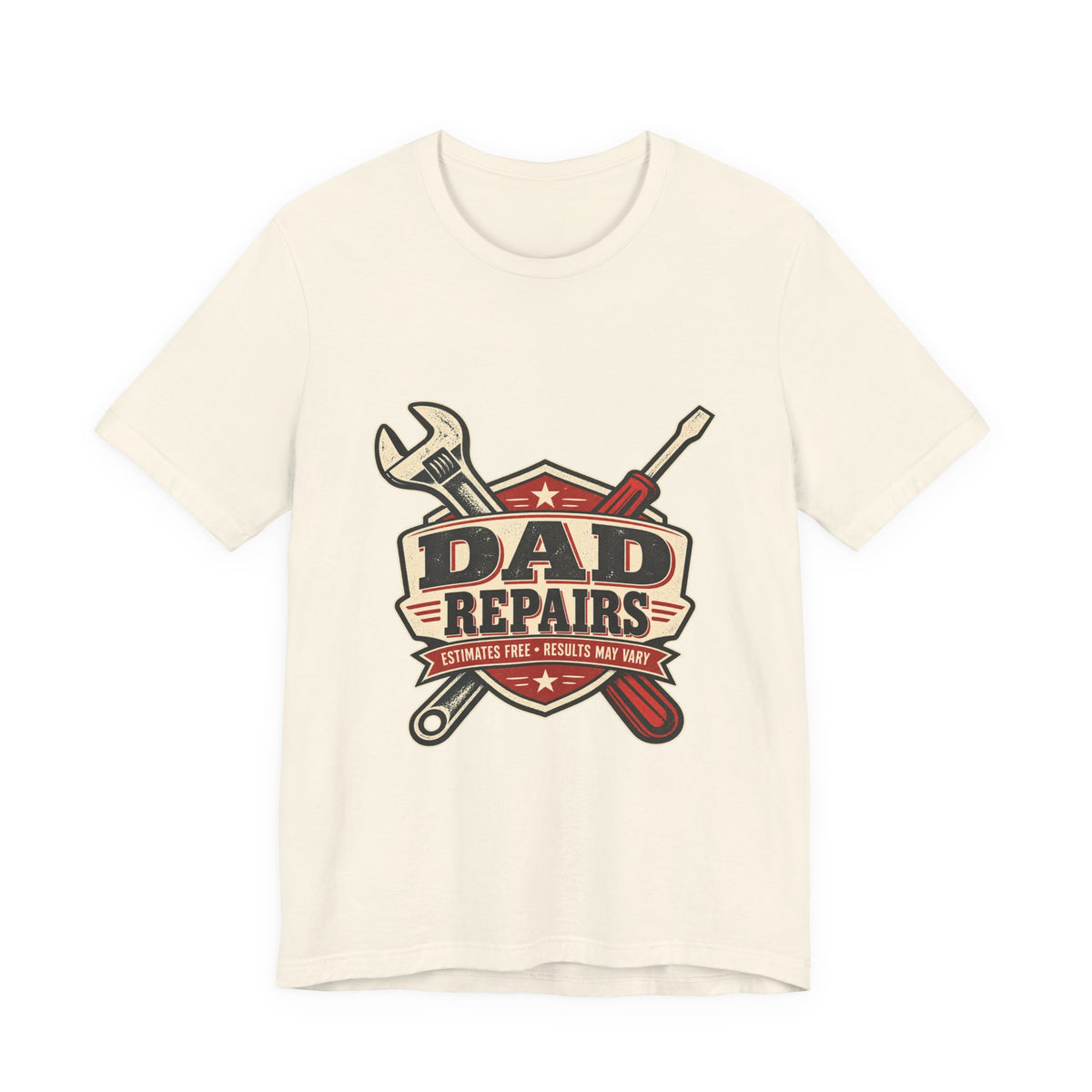 Dad Repairs Vintage Tool T-Shirt — Estimates Free, Results May Vary