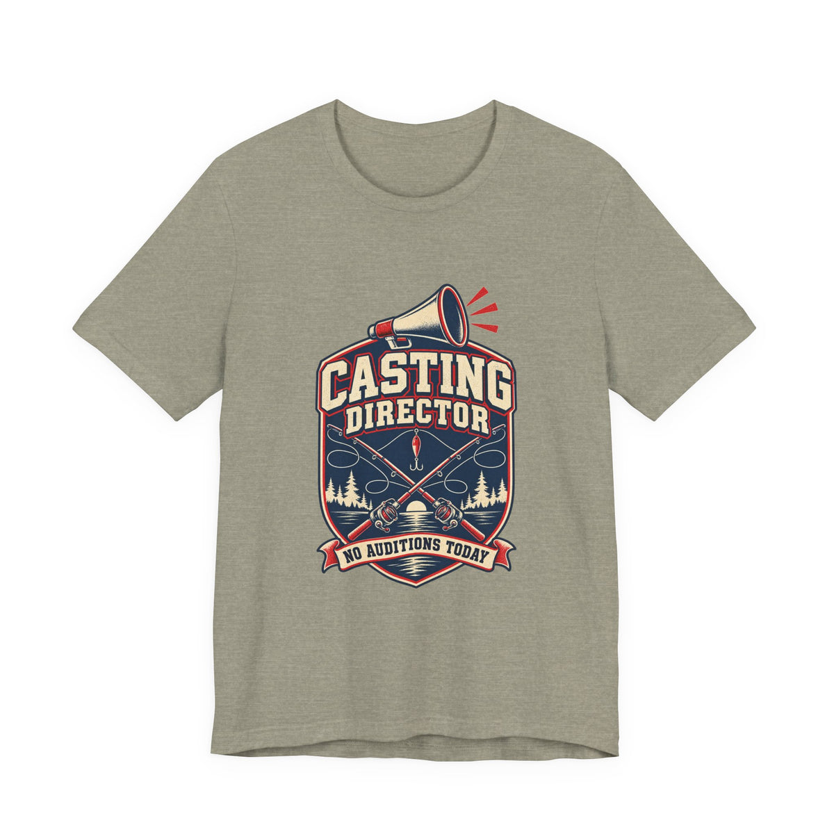Casting Director T-Shirt — No Auditions Today Vintage Fishing Tee