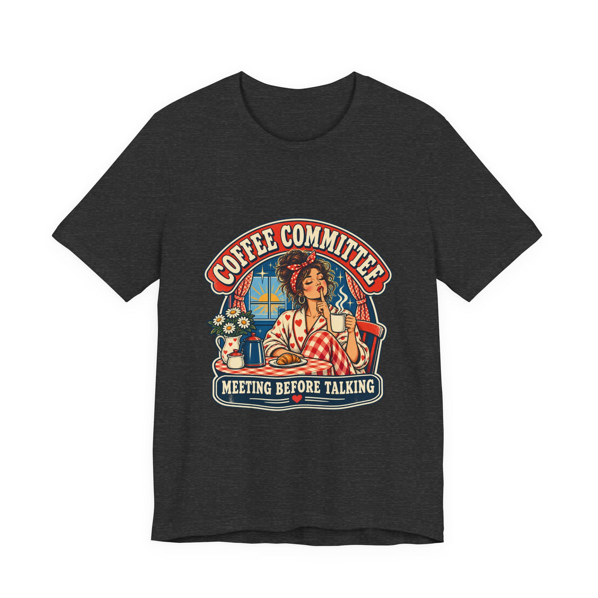 Coffee Committee T-Shirt, Meeting Before Talking Retro Coffee Lover Tee