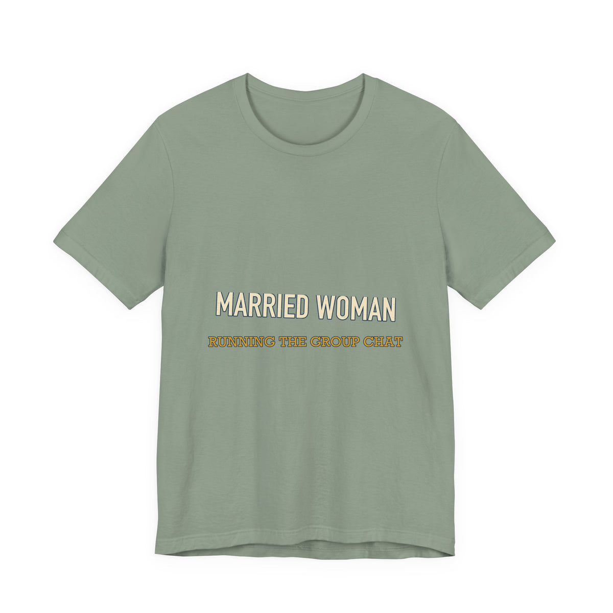 Married Woman Running the Group Chat T-Shirt — Funny Vintage Wife Tee