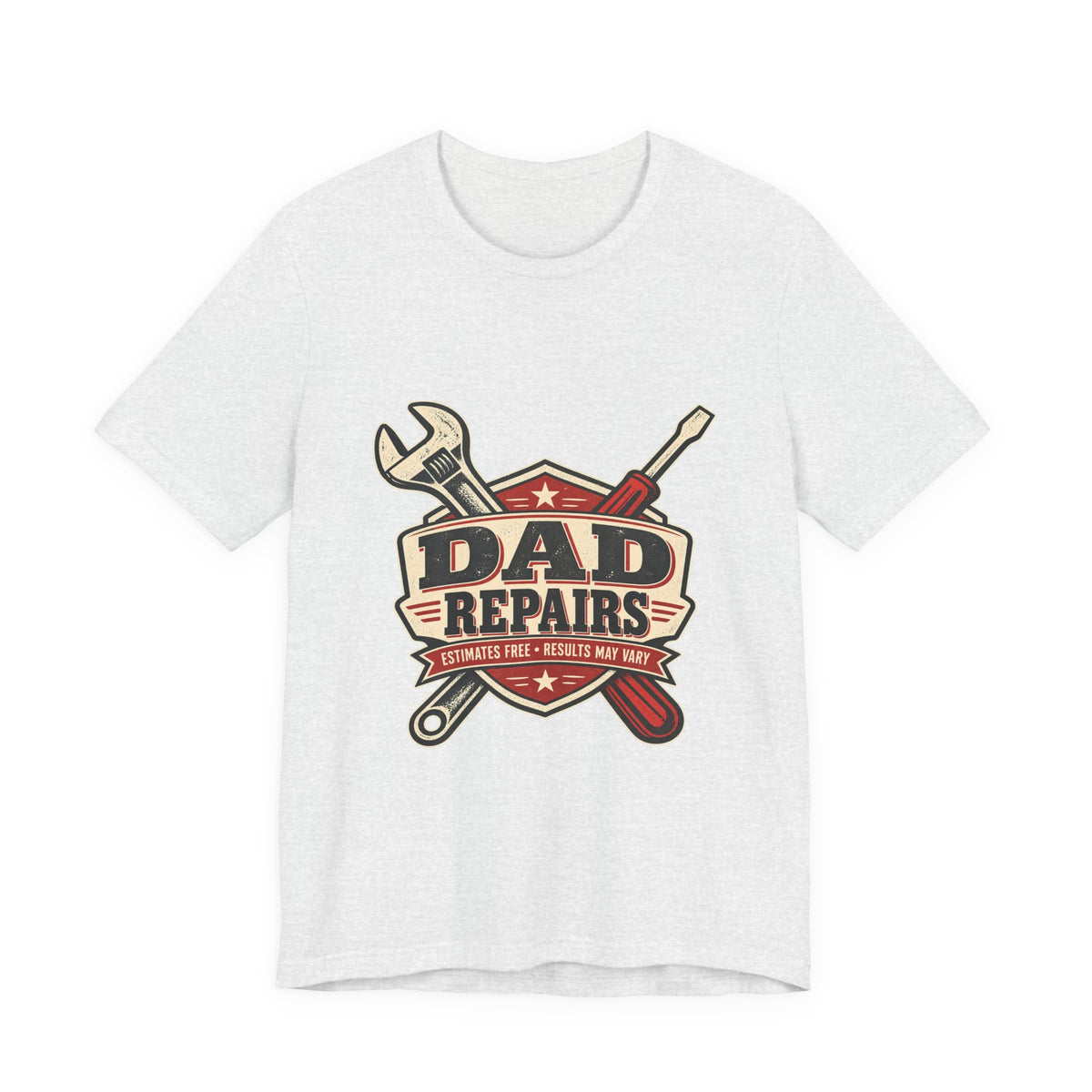 Dad Repairs Vintage Tool T-Shirt — Estimates Free, Results May Vary