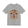 My Fancy Dad Shirt T-Shirt — “Formal Since 6 PM” Vintage Dapper Dad Tee
