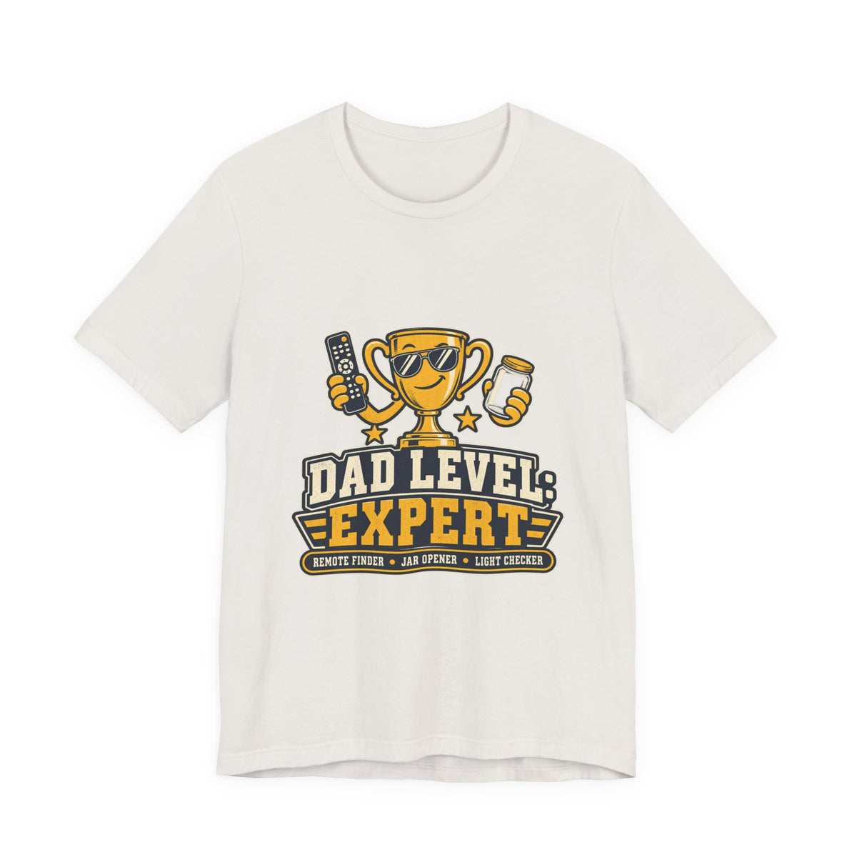 Dad Level Expert T-Shirt — Funny Trophy Dad Gift with Remote Finder, Jar Opener & Light Checker
