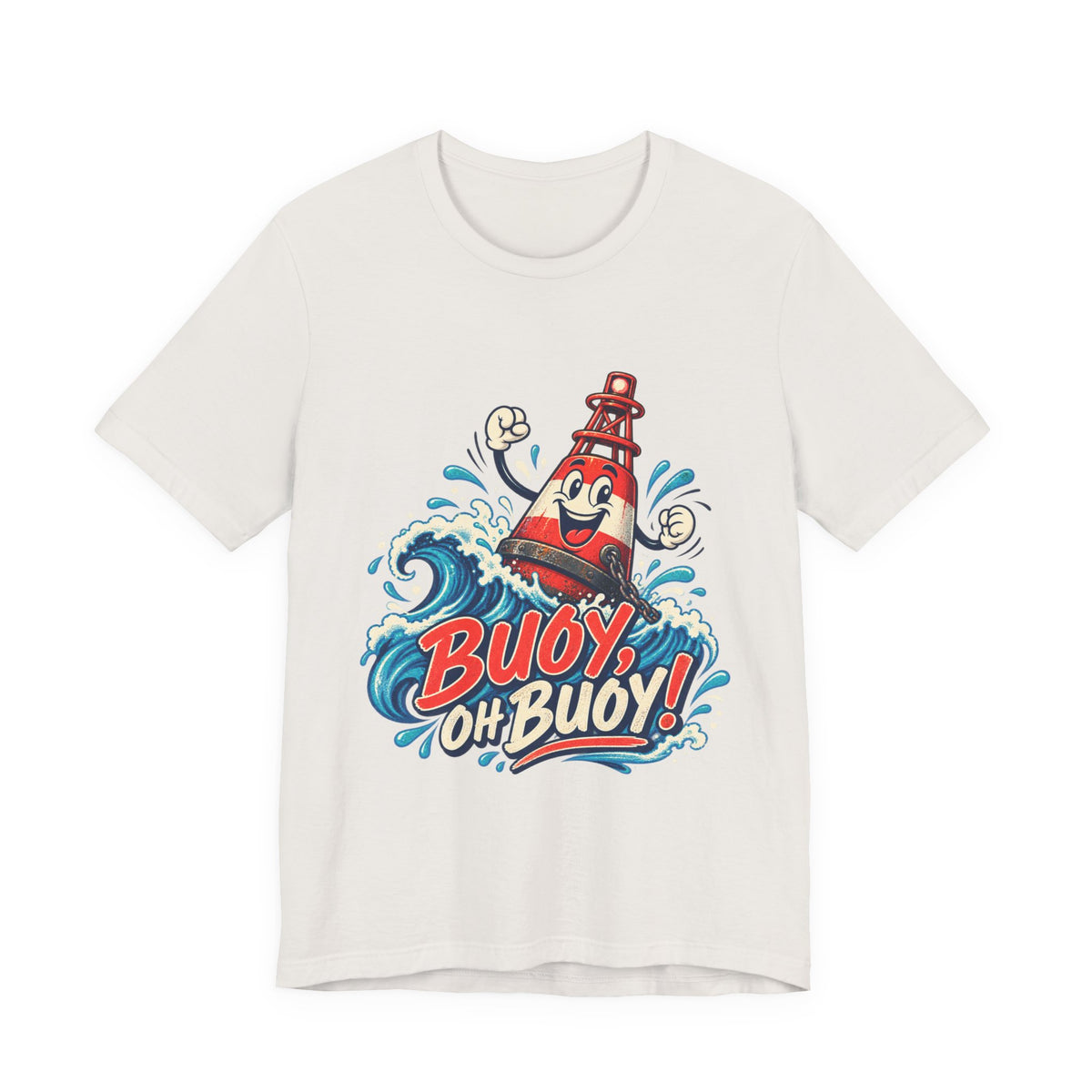 Buoy Oh Buoy Nautical Vintage T-Shirt — Funny Lighthouse Buoy Ocean Wave Design
