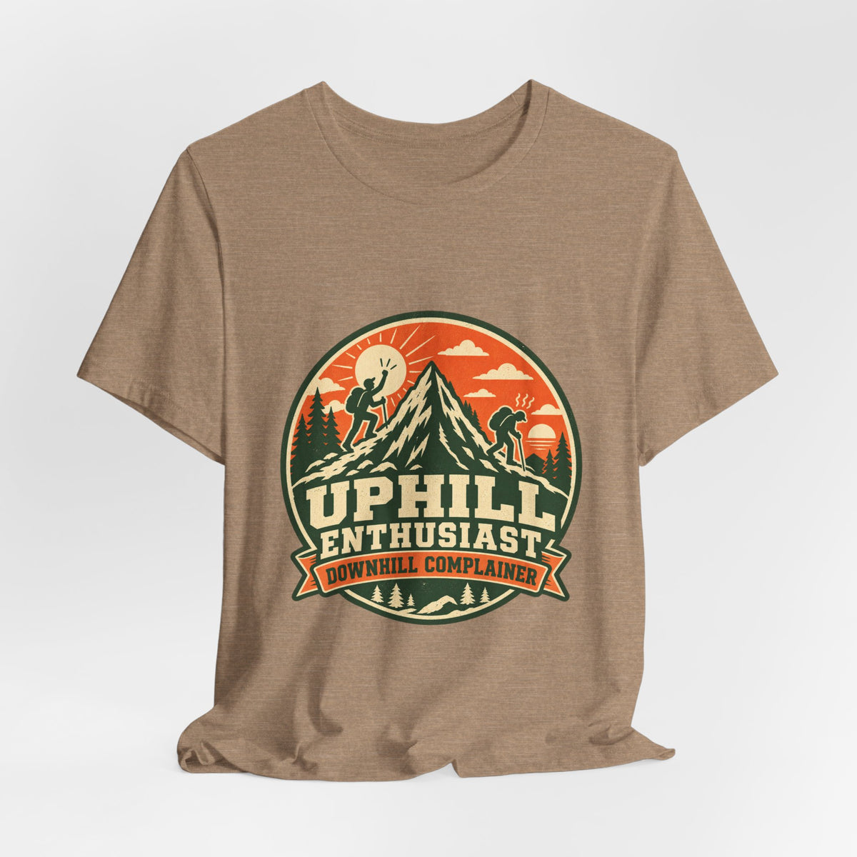 Uphill Enthusiast Downhill Complainer T-Shirt — Vintage Mountain Hiking Tee