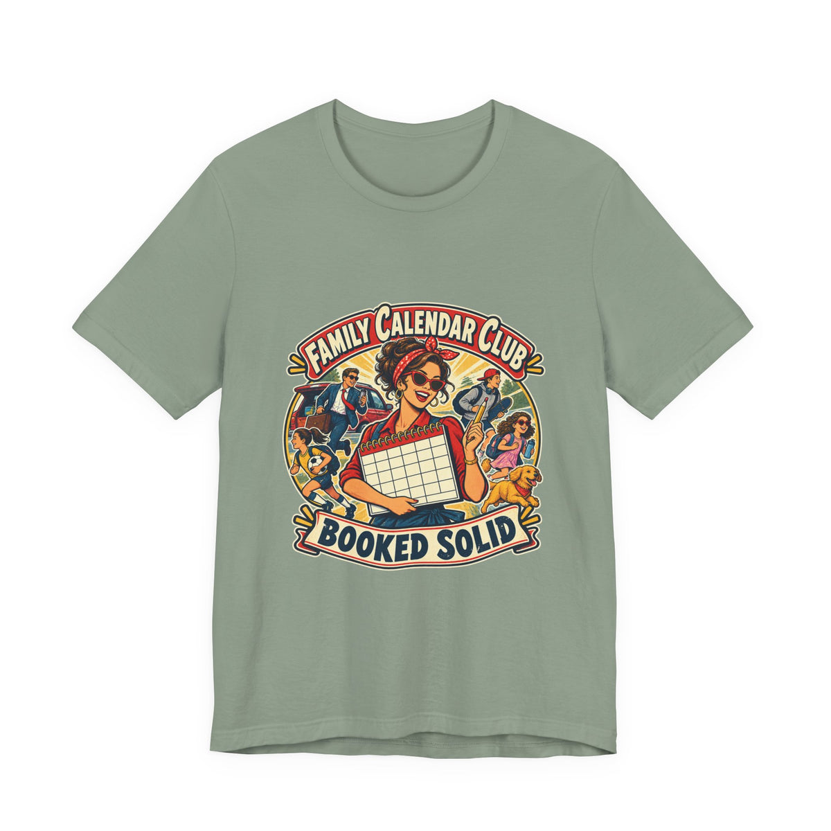 Family Calendar Club Booked Solid T-Shirt — Retro Busy Family Humor Tee