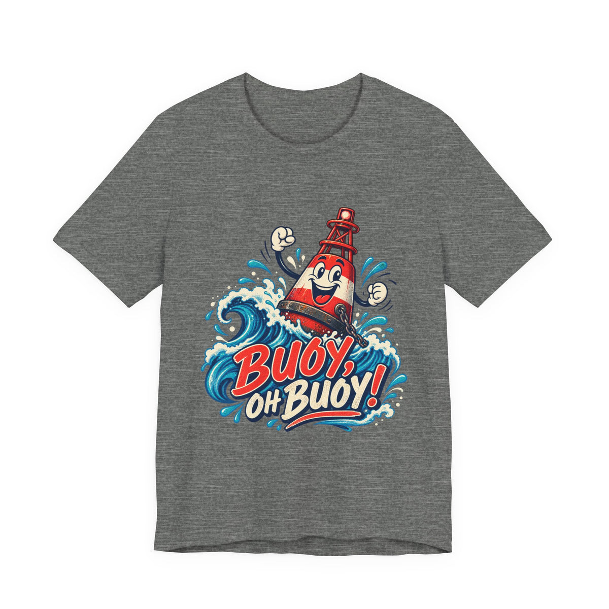 Buoy Oh Buoy Nautical Vintage T-Shirt — Funny Lighthouse Buoy Ocean Wave Design