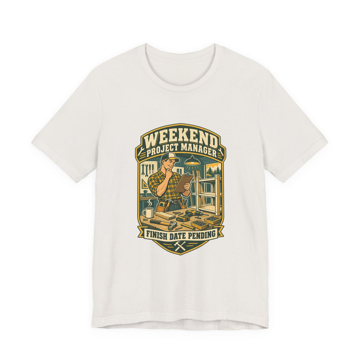 Weekend Project Manager T-Shirt, Finish Date Pending DIY Workshop Vintage Tee