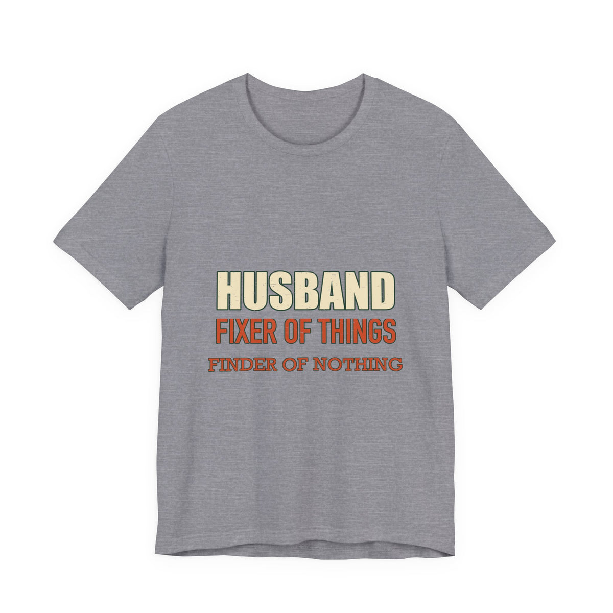Husband Fixer of Things T-Shirt — Funny Vintage Husband Humor Tee