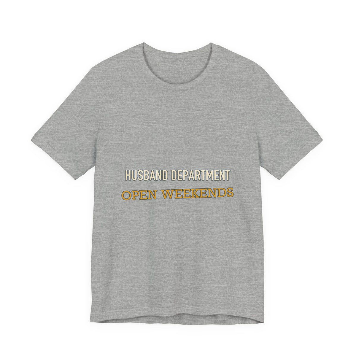 Husband Department Open Weekends T-Shirt — Funny Vintage Husband Gift Tee
