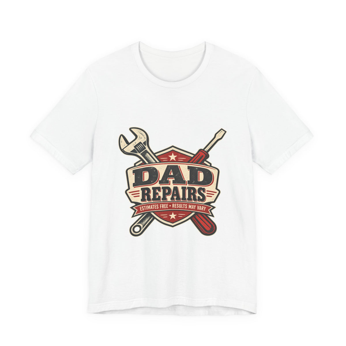 Dad Repairs Vintage Tool T-Shirt — Estimates Free, Results May Vary