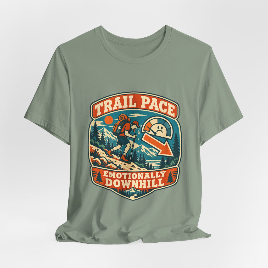Trail Pace Emotionally Downhill T-Shirt — Funny Vintage Hiking Tee