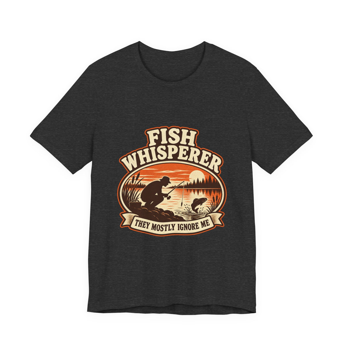 Fish Whisperer They Mostly Ignore Me Vintage Fishing T-Shirt