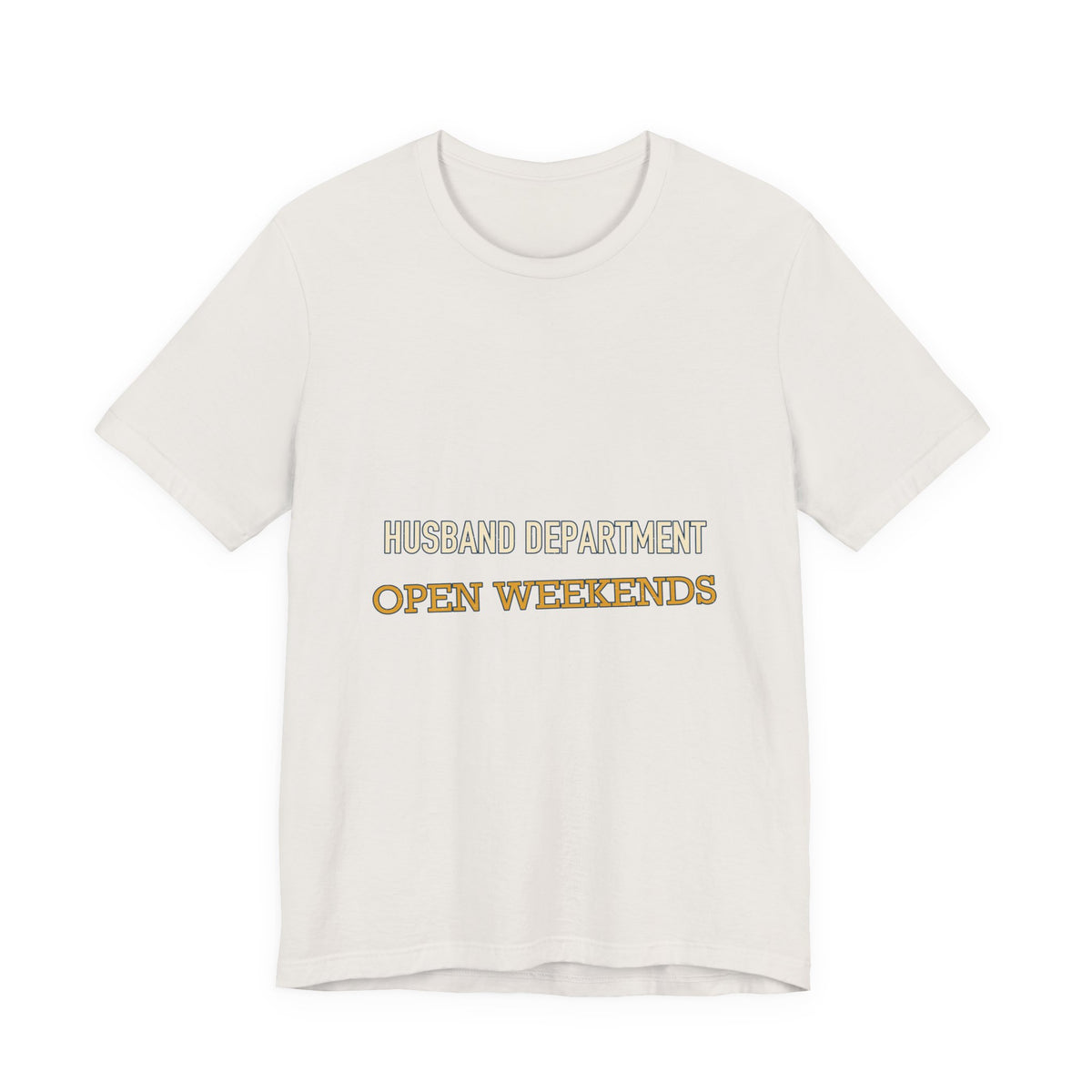 Husband Department Open Weekends T-Shirt — Funny Vintage Husband Gift Tee