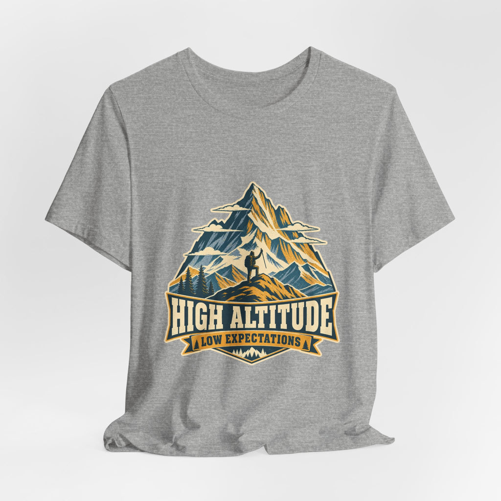 High Altitude Low Expectations T-Shirt — Vintage Mountain Hiking Tee