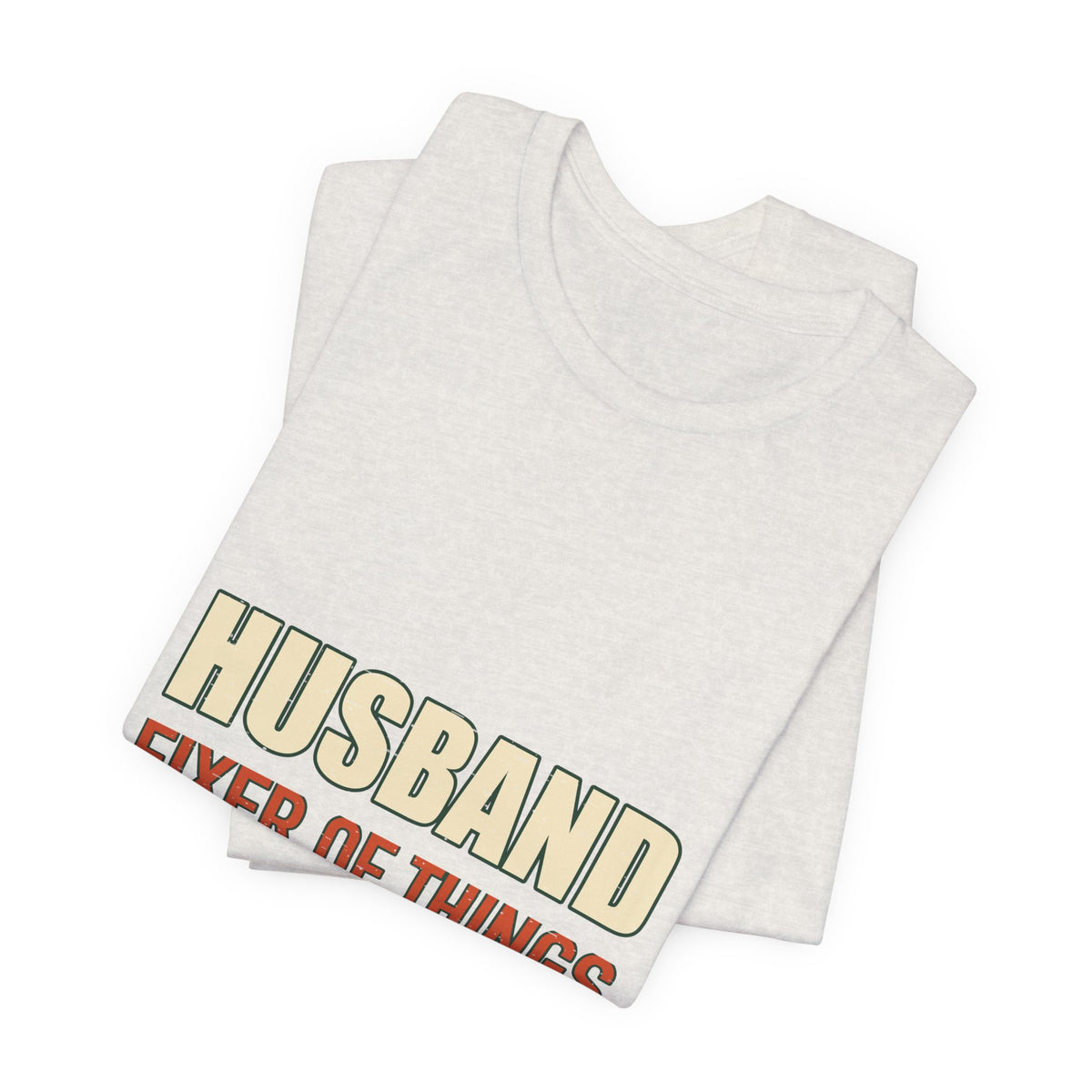 Husband Fixer of Things T-Shirt — Funny Vintage Husband Humor Tee