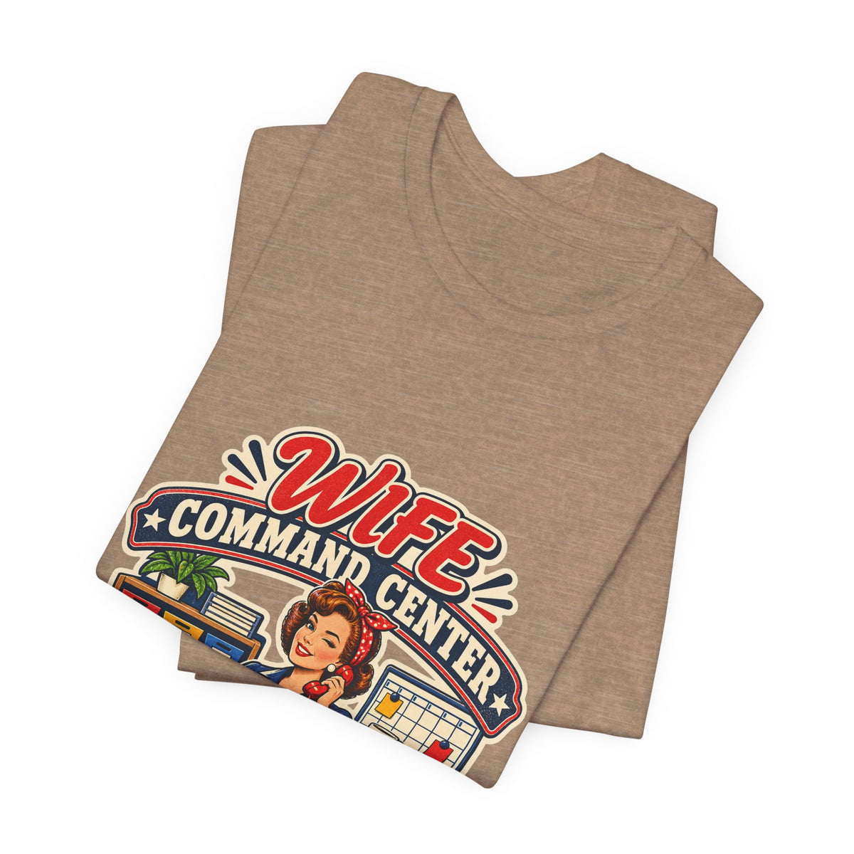 Wife Command Center Retro Vintage T-Shirt — Everything in Its Place Funny Homemaker Tee