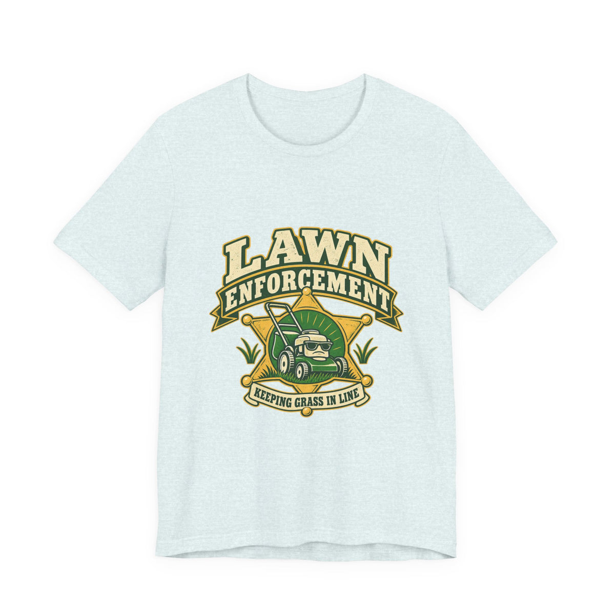 Lawn Enforcement Mower T-Shirt — Keeping Grass in Line Vintage Lawn Care Tee