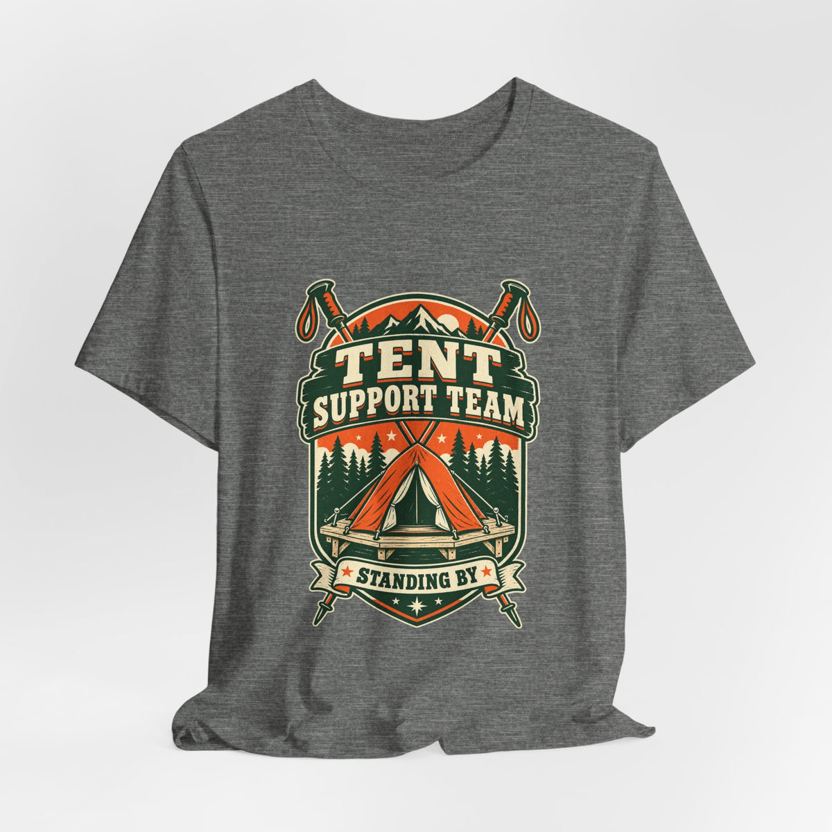 Tent Support Team T-Shirt — Standing By Vintage Camping Tee