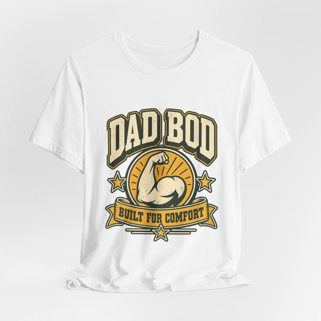 Dad Bod Built for Comfort T-Shirt — Vintage Funny Dad Body Tee
