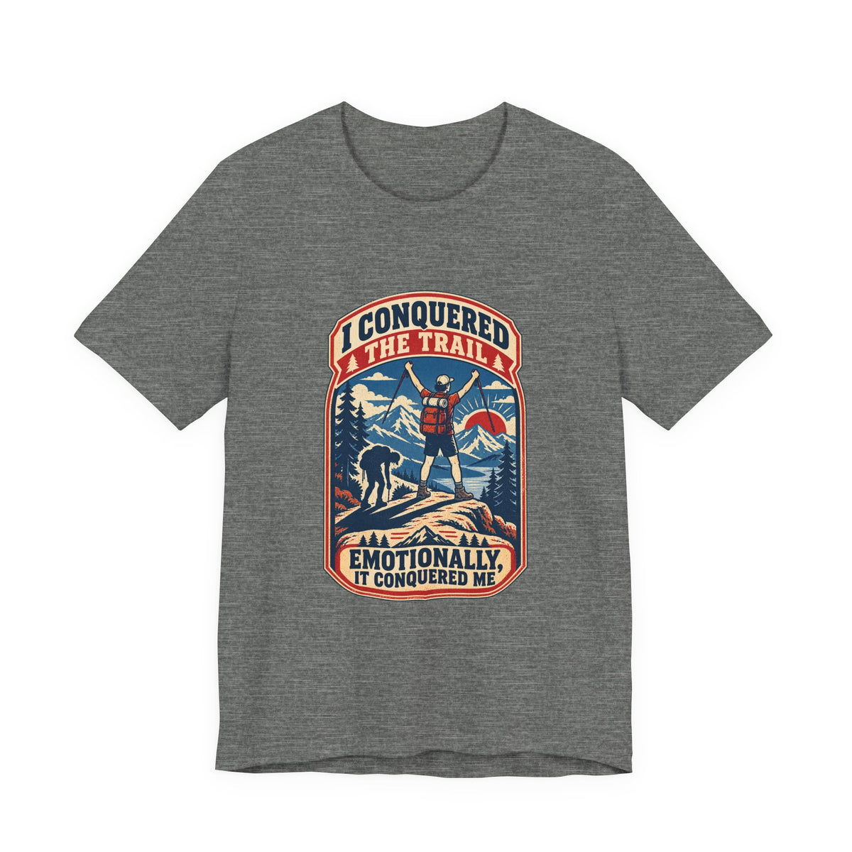 I Conquered the Trail T-Shirt — Funny Hiking Adventure Tee with Vintage Mountain Artwork