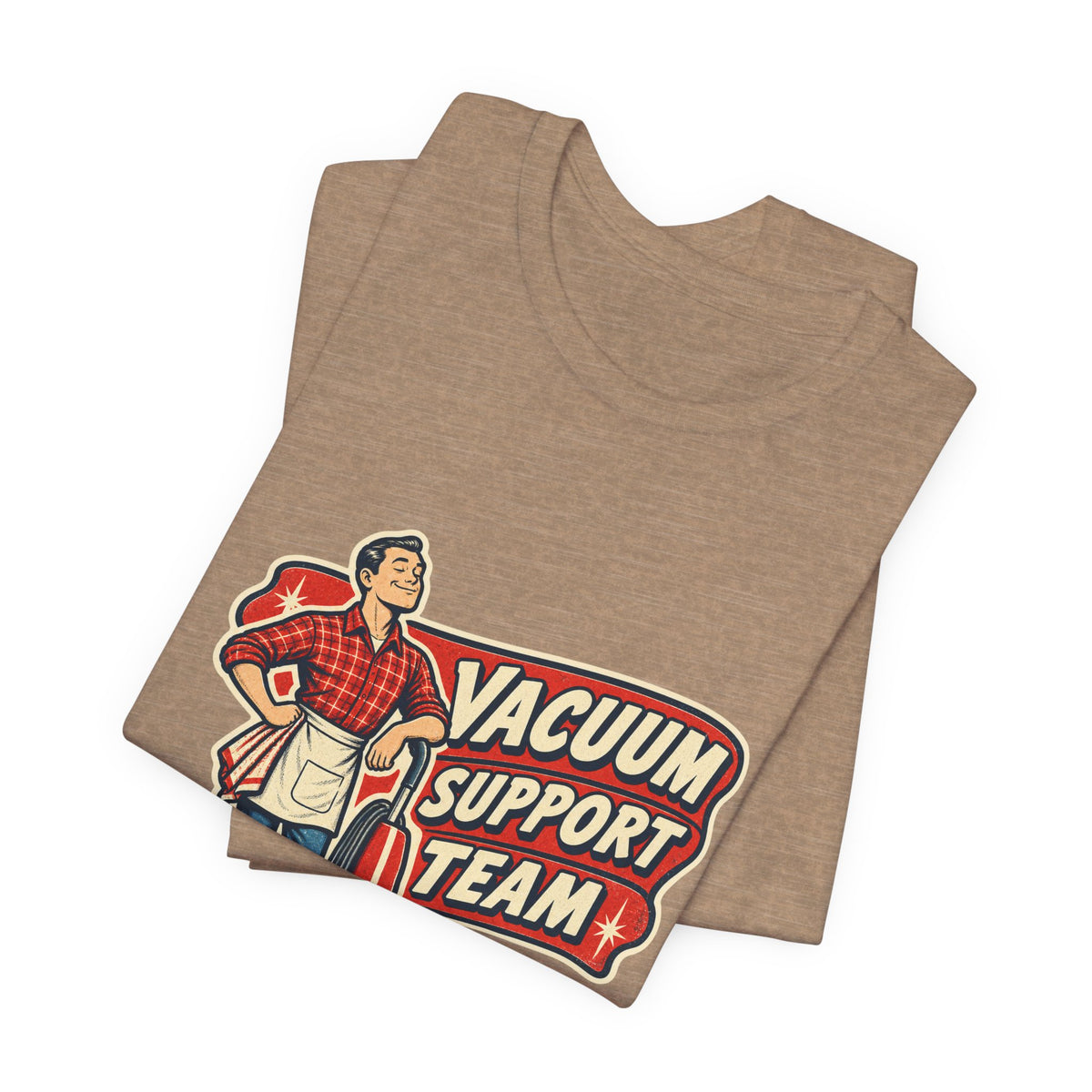 Vacuum Support Team Standing By Vintage Cleaning Humor T-Shirt