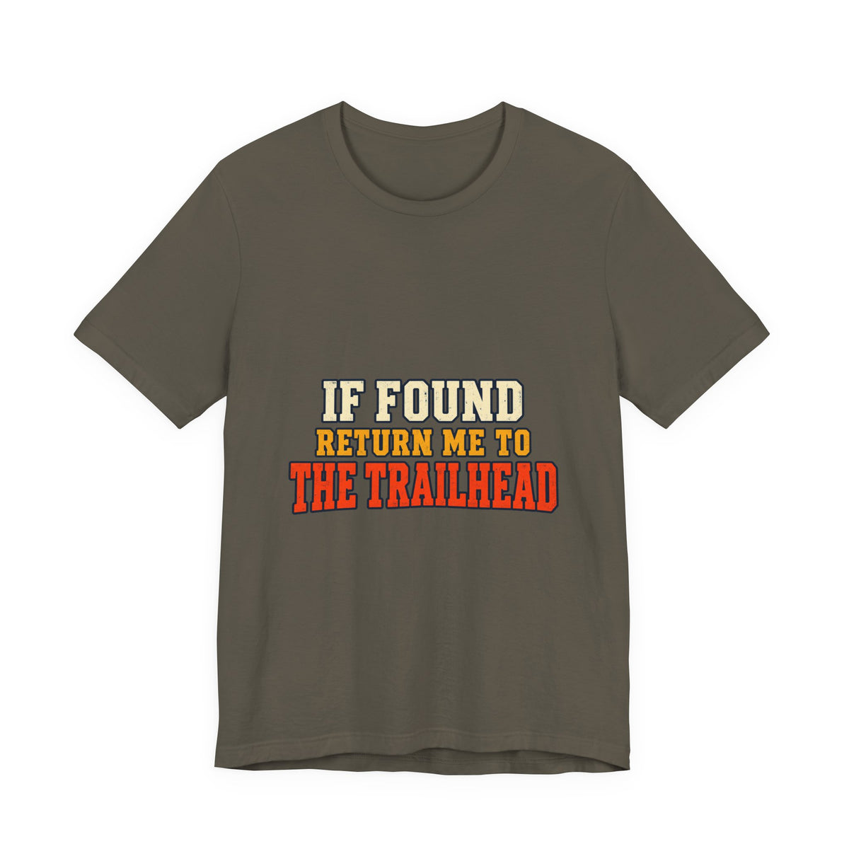 If Found Return Me to the Trailhead T-Shirt — Vintage Hiking Adventure Tee