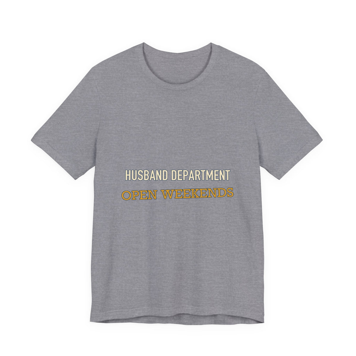 Husband Department Open Weekends T-Shirt — Funny Vintage Husband Gift Tee