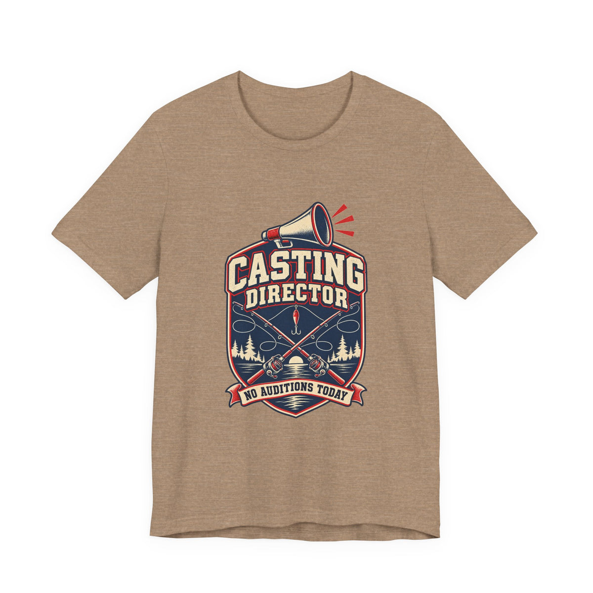 Casting Director T-Shirt — No Auditions Today Vintage Fishing Tee